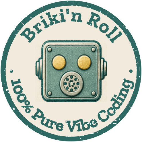 Briki'n Roll — 100% Pure Vibe Coding スタンプ